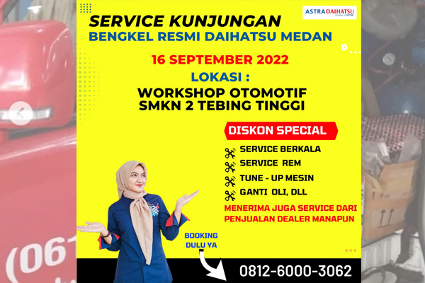 SMK N 2 Tebing TinggiAyo Servis Mobil Anda bersama Bengkel Resmi Daihatsu Medan